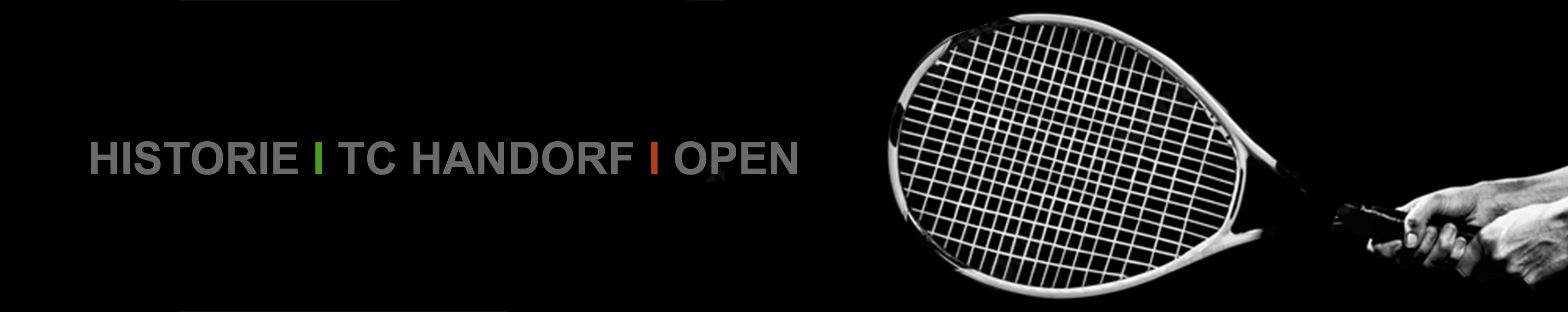 Historie TC Handorf Ranglistenturnier 2025 Historie TC Handorf Ranglistenturnier 2025